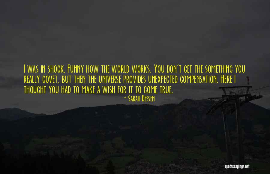 World Here Quotes By Sarah Dessen World Here Quotes By Sarah Dessen