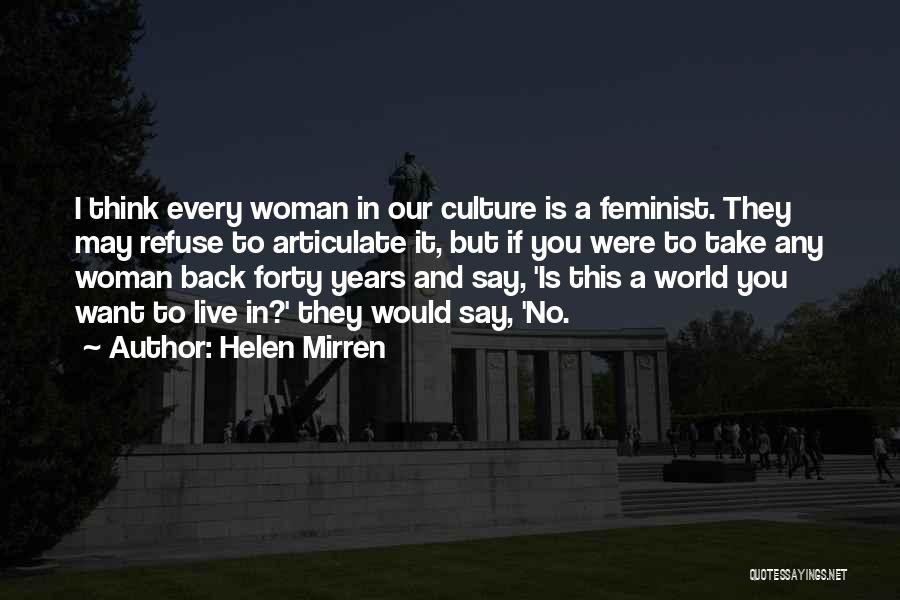 World History Quotes By Helen Mirren