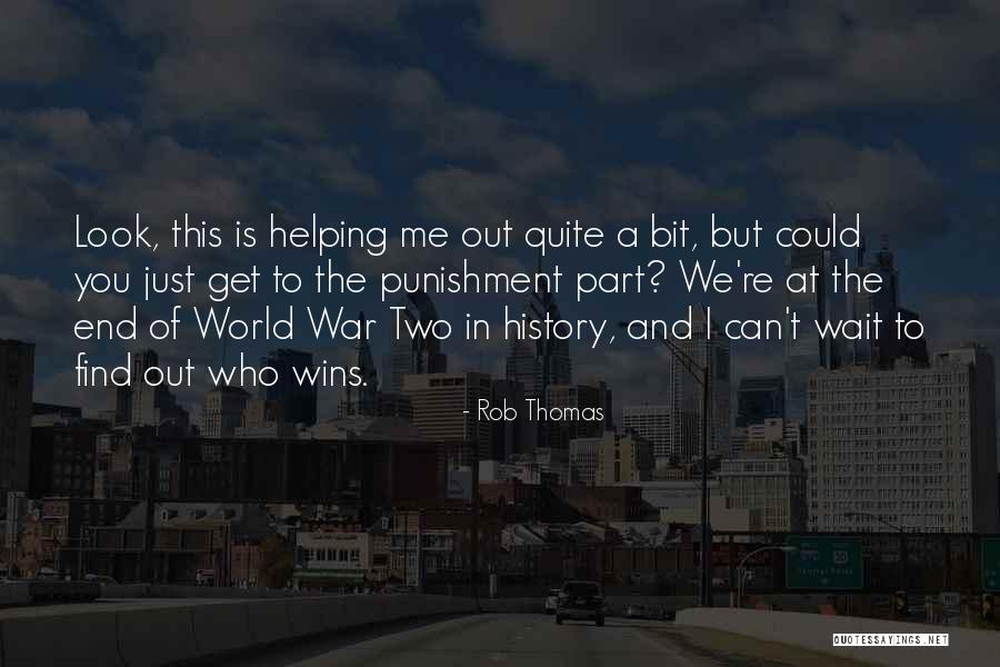 World History Quotes By Rob Thomas