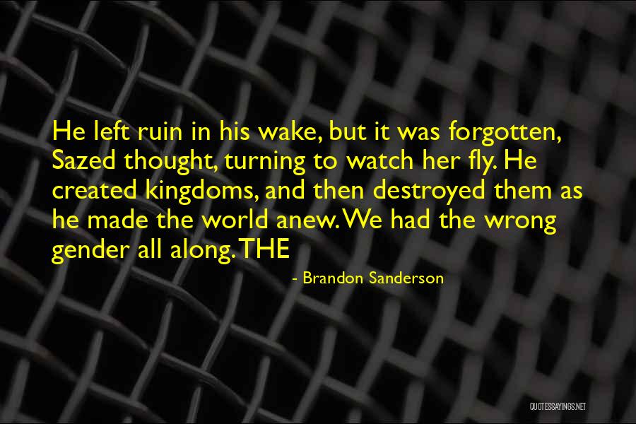 World Huge Spider Quotes By Brandon Sanderson World Huge Spider Quotes By Brandon Sanderson