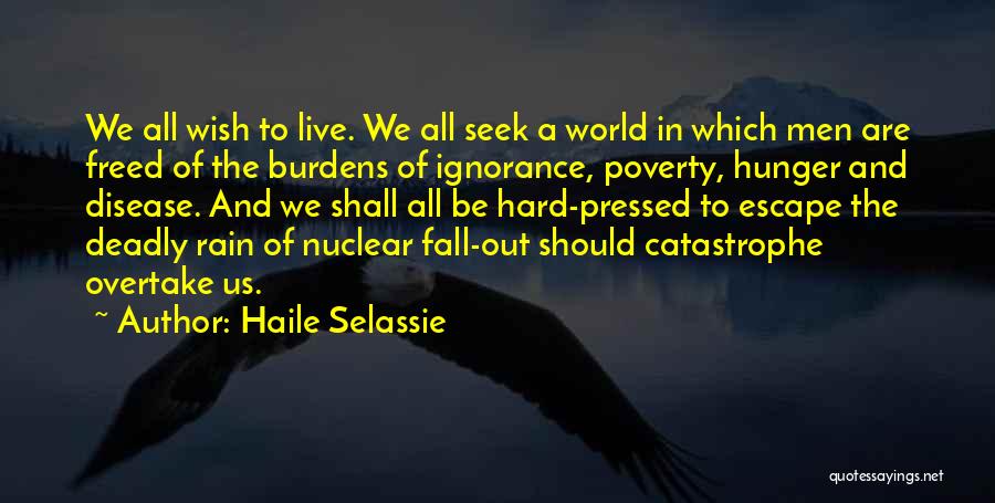 World Hunger And Poverty Quotes By Haile Selassie