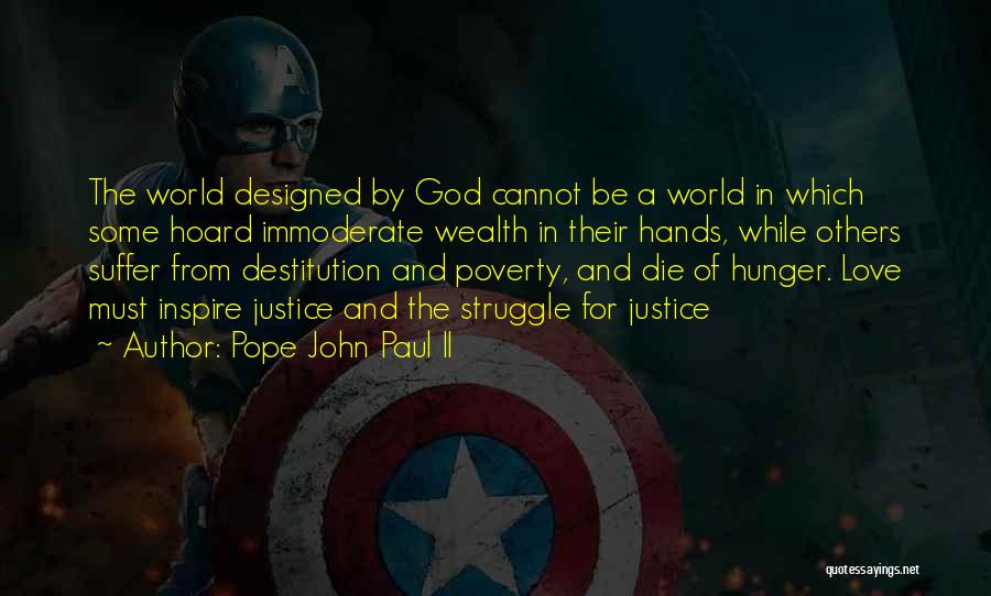 World Hunger And Poverty Quotes By Pope John Paul II