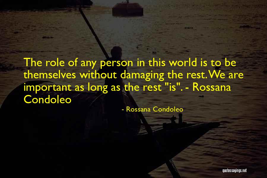 World Improvement Quotes By Rossana Condoleo World Improvement Quotes By Rossana Condoleo