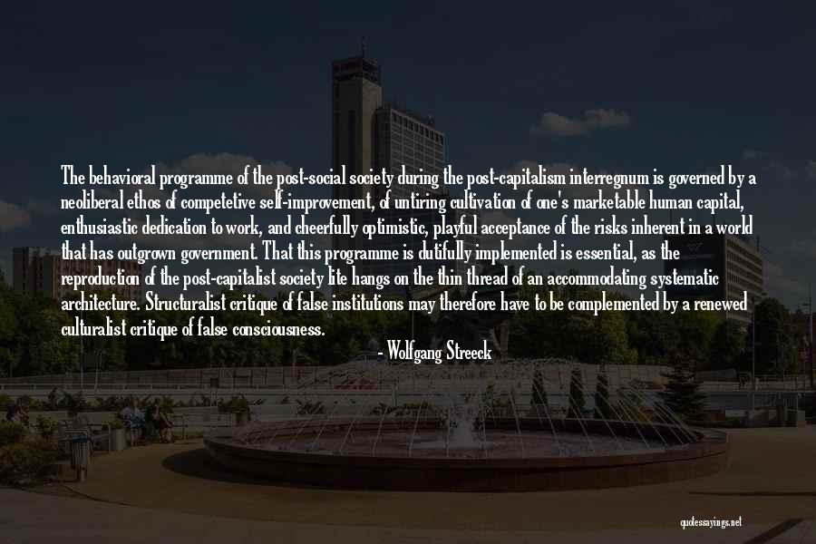 World Improvement Quotes By Wolfgang Streeck World Improvement Quotes By Wolfgang Streeck