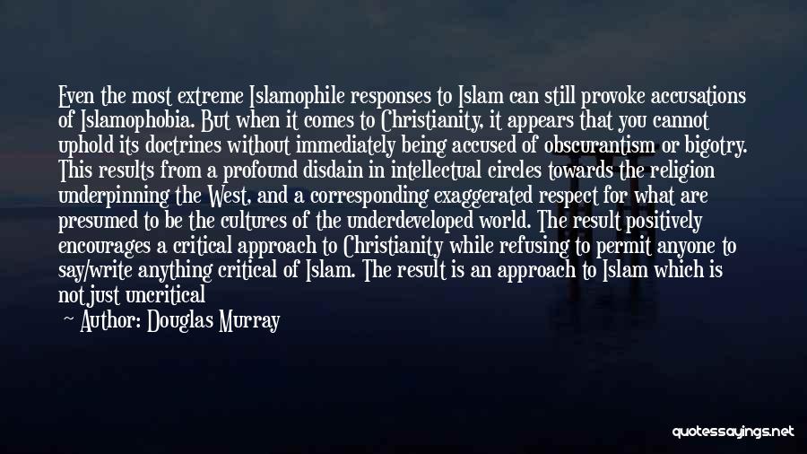 World In Islam Quotes By Douglas Murray