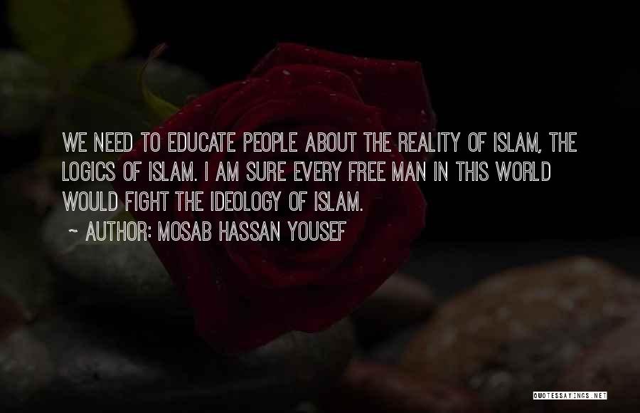 World In Islam Quotes By Mosab Hassan Yousef