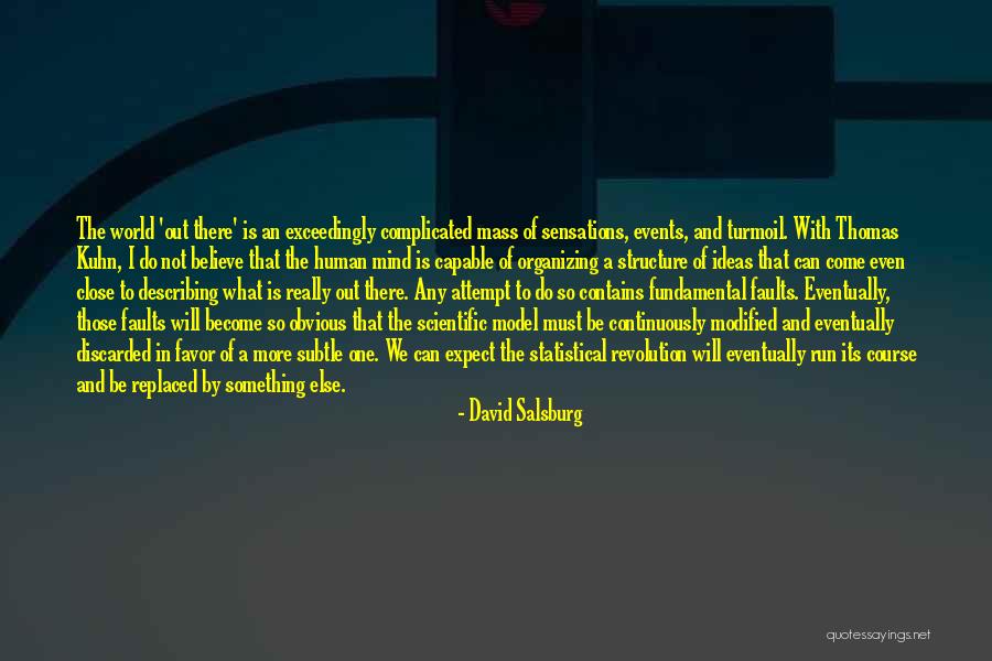 World In Turmoil Quotes By David Salsburg World In Turmoil Quotes By David Salsburg