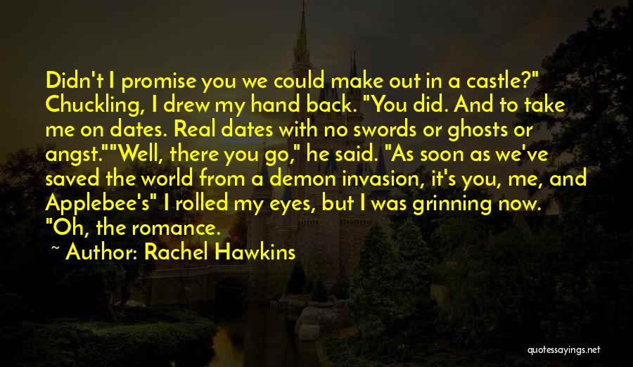 World Invasion Quotes By Rachel Hawkins