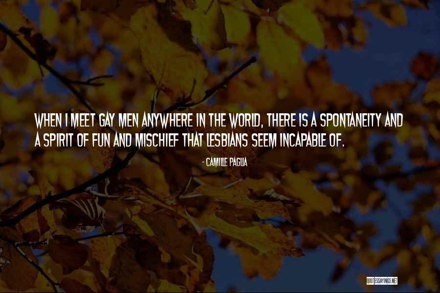 World Is A Fun Quotes By Camille Paglia World Is A Fun Quotes By Camille Paglia