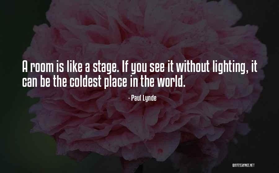 World Is A Stage Quotes By Paul Lynde World Is A Stage Quotes By Paul Lynde