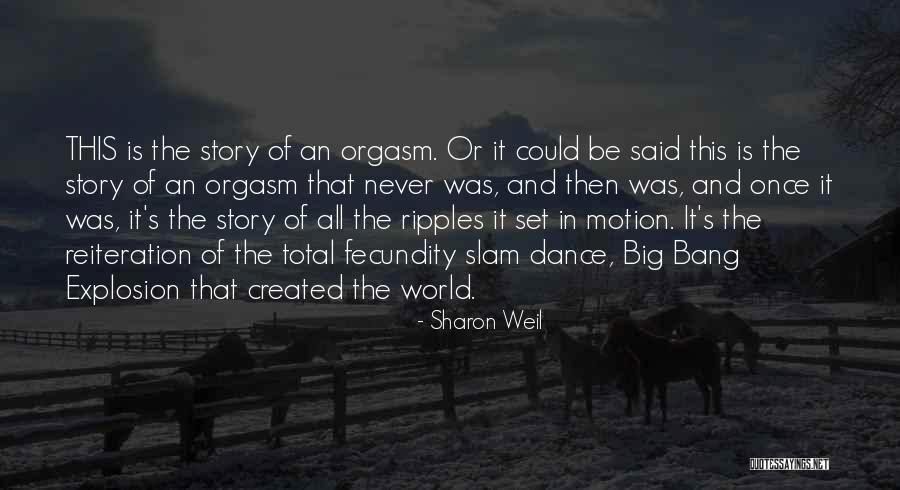 World Is Big Quotes By Sharon Weil World Is Big Quotes By Sharon Weil