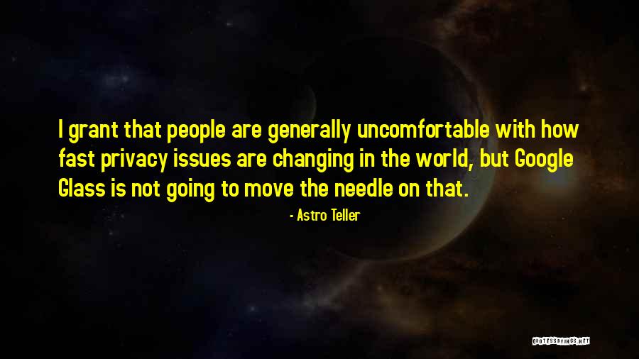 World Is Changing Fast Quotes By Astro Teller World Is Changing Fast Quotes By Astro Teller