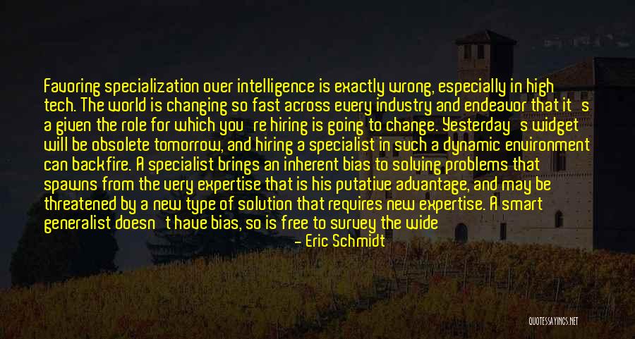 World Is Changing Fast Quotes By Eric Schmidt World Is Changing Fast Quotes By Eric Schmidt