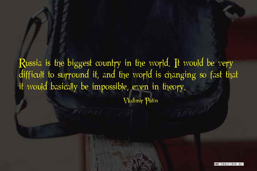 World Is Changing Fast Quotes By Vladimir Putin World Is Changing Fast Quotes By Vladimir Putin
