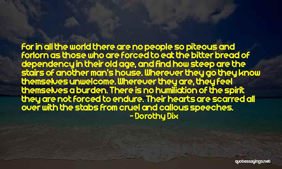 World Is Cruel Quotes By Dorothy Dix World Is Cruel Quotes By Dorothy Dix