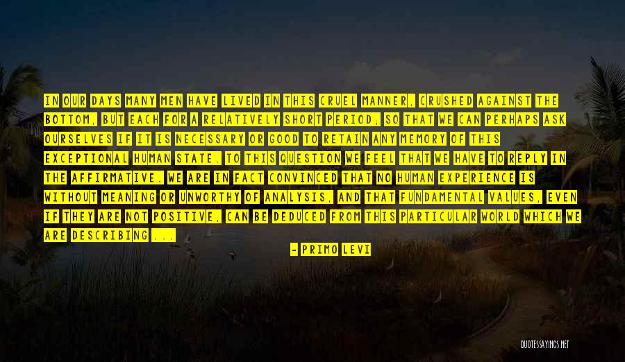 World Is Cruel Quotes By Primo Levi World Is Cruel Quotes By Primo Levi