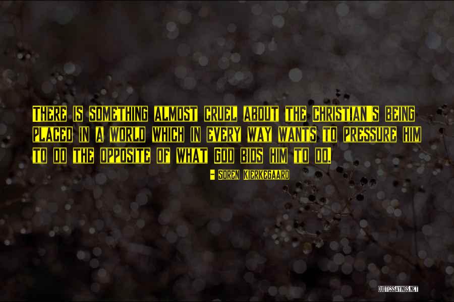 World Is Cruel Quotes By Soren Kierkegaard World Is Cruel Quotes By Soren Kierkegaard