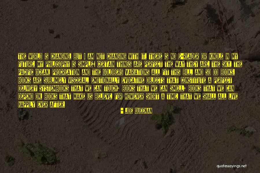 World Is Ever Changing Quotes By Joe Queenan World Is Ever Changing Quotes By Joe Queenan