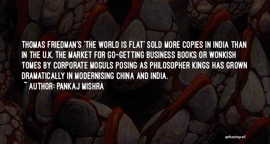 World Is Flat Quotes By Pankaj Mishra