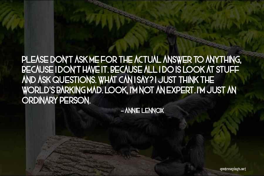 World Is Mad Quotes By Annie Lennox World Is Mad Quotes By Annie Lennox