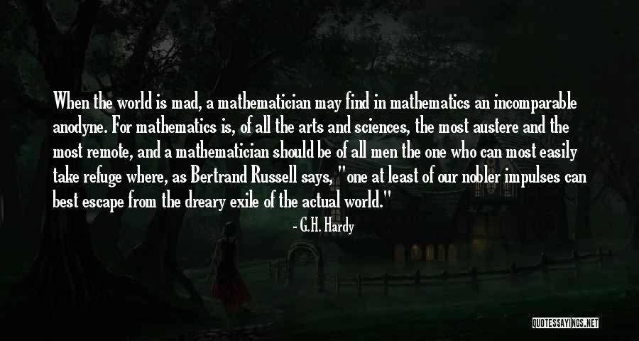 World Is Mad Quotes By G.H. Hardy World Is Mad Quotes By G.H. Hardy
