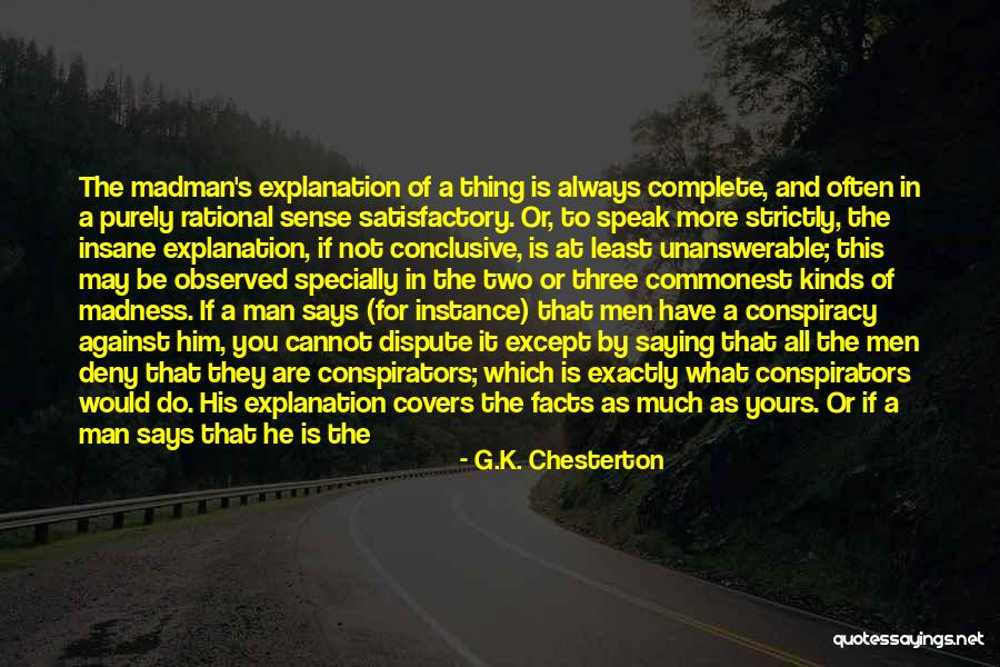 World Is Mad Quotes By G.K. Chesterton World Is Mad Quotes By G.K. Chesterton