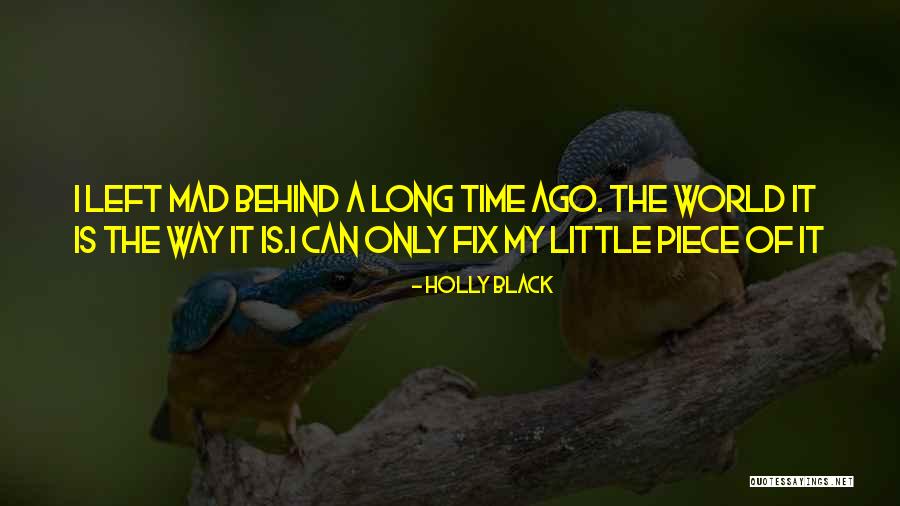 World Is Mad Quotes By Holly Black World Is Mad Quotes By Holly Black