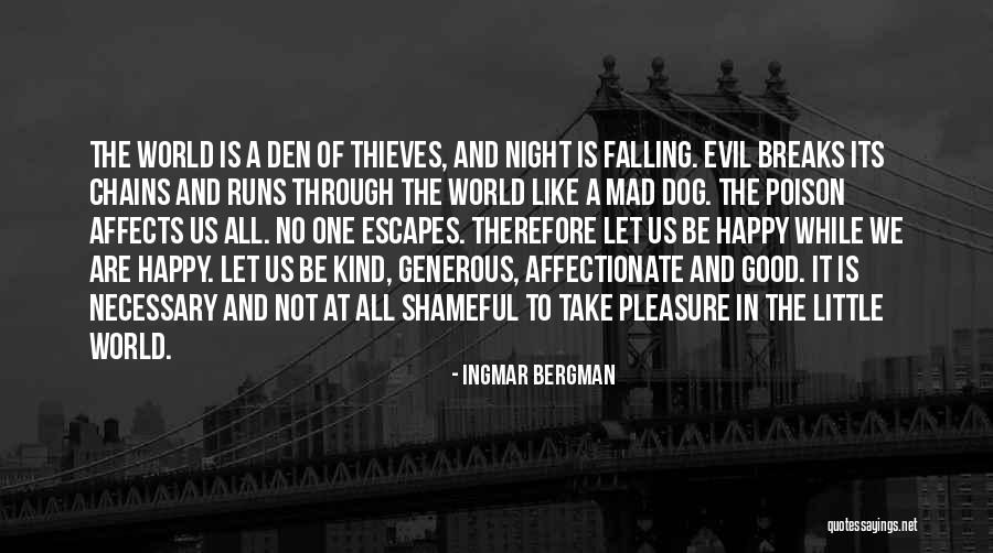 World Is Mad Quotes By Ingmar Bergman World Is Mad Quotes By Ingmar Bergman
