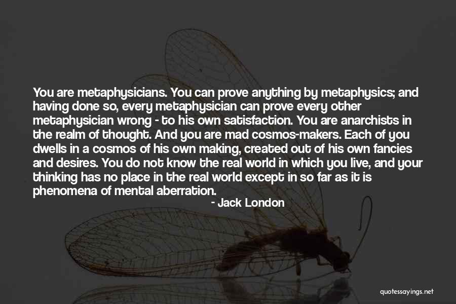 World Is Mad Quotes By Jack London World Is Mad Quotes By Jack London