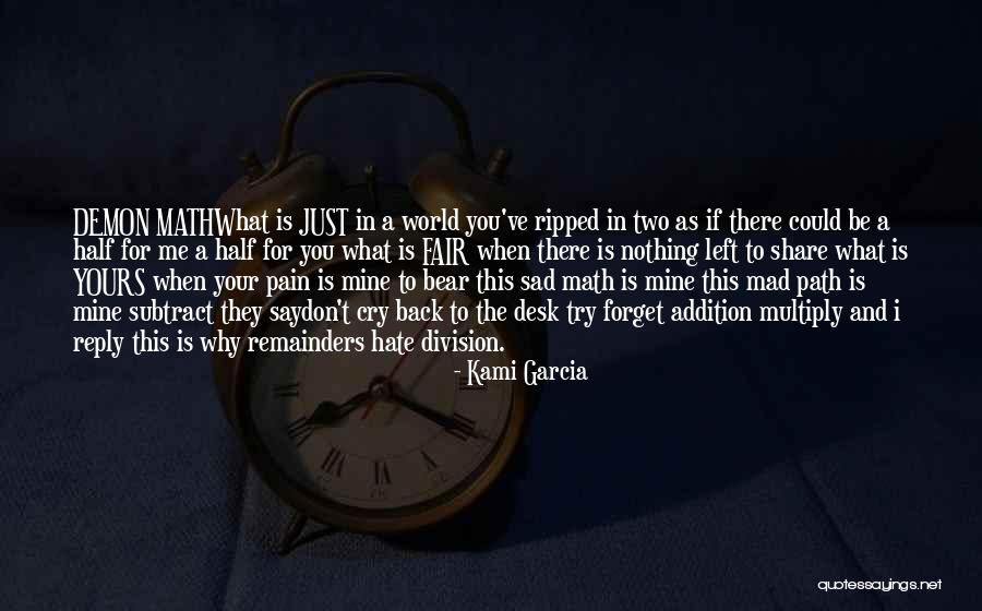 World Is Mad Quotes By Kami Garcia World Is Mad Quotes By Kami Garcia