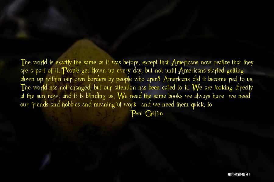 World Is Mad Quotes By Peni Griffin World Is Mad Quotes By Peni Griffin