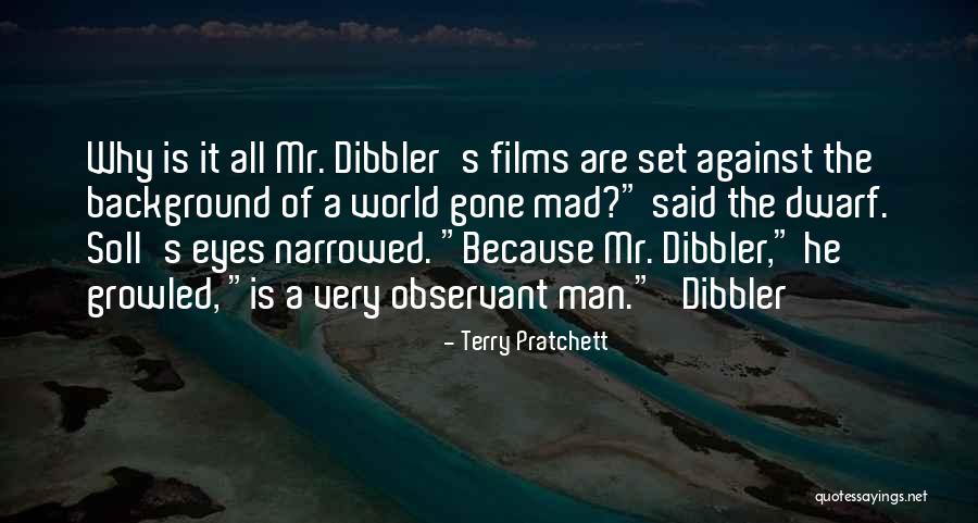 World Is Mad Quotes By Terry Pratchett World Is Mad Quotes By Terry Pratchett