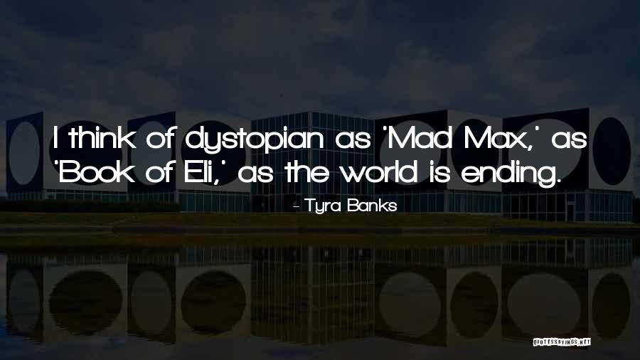 World Is Mad Quotes By Tyra Banks World Is Mad Quotes By Tyra Banks