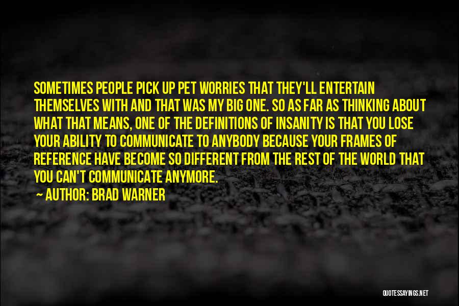 World Is Mean Quotes By Brad Warner