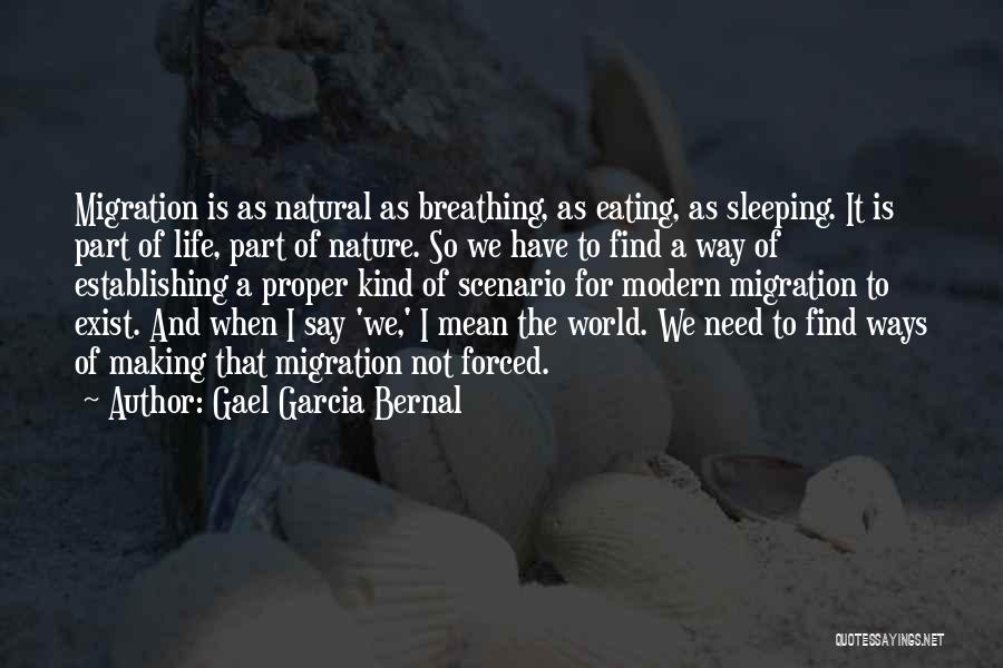 World Is Mean Quotes By Gael Garcia Bernal