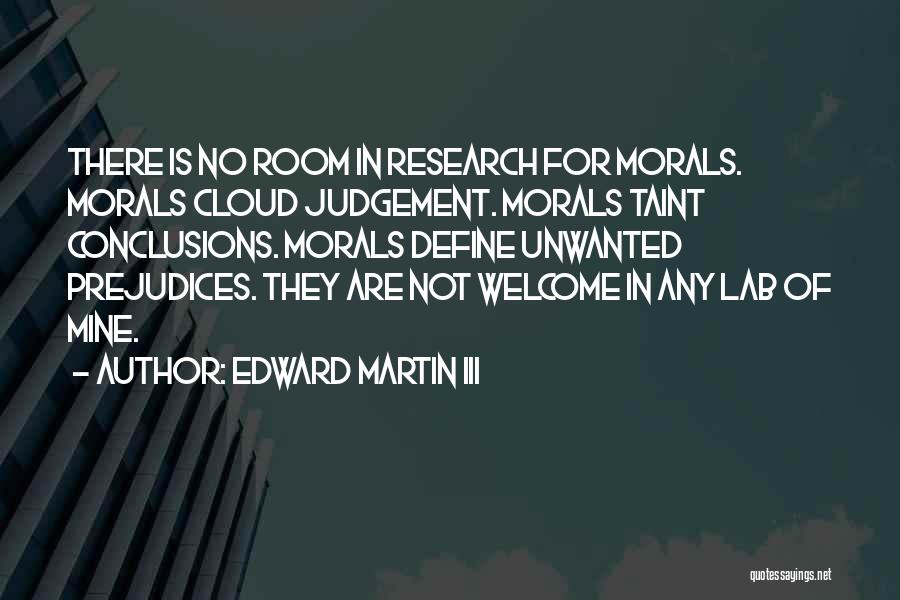 World Is Mine Quotes By Edward Martin III