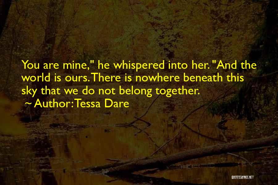 World Is Mine Quotes By Tessa Dare