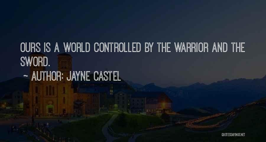 World Is Ours Quotes By Jayne Castel