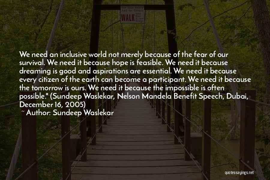 World Is Ours Quotes By Sundeep Waslekar