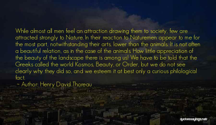 World Is So Beautiful Quotes By Henry David Thoreau World Is So Beautiful Quotes By Henry David Thoreau