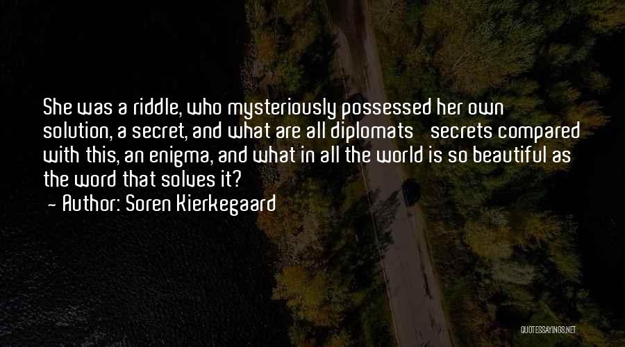 World Is So Beautiful Quotes By Soren Kierkegaard