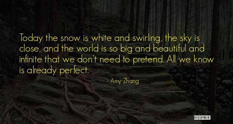 World Is So Big Quotes By Amy Zhang World Is So Big Quotes By Amy Zhang