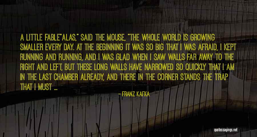 World Is So Big Quotes By Franz Kafka World Is So Big Quotes By Franz Kafka