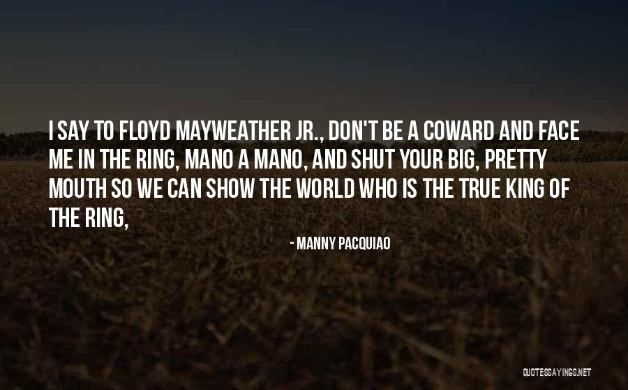World Is So Big Quotes By Manny Pacquiao World Is So Big Quotes By Manny Pacquiao