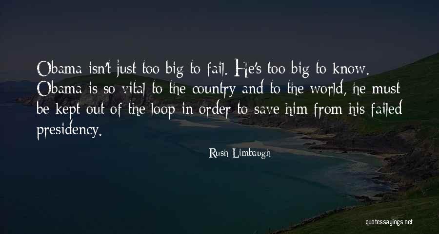 World Is So Big Quotes By Rush Limbaugh World Is So Big Quotes By Rush Limbaugh