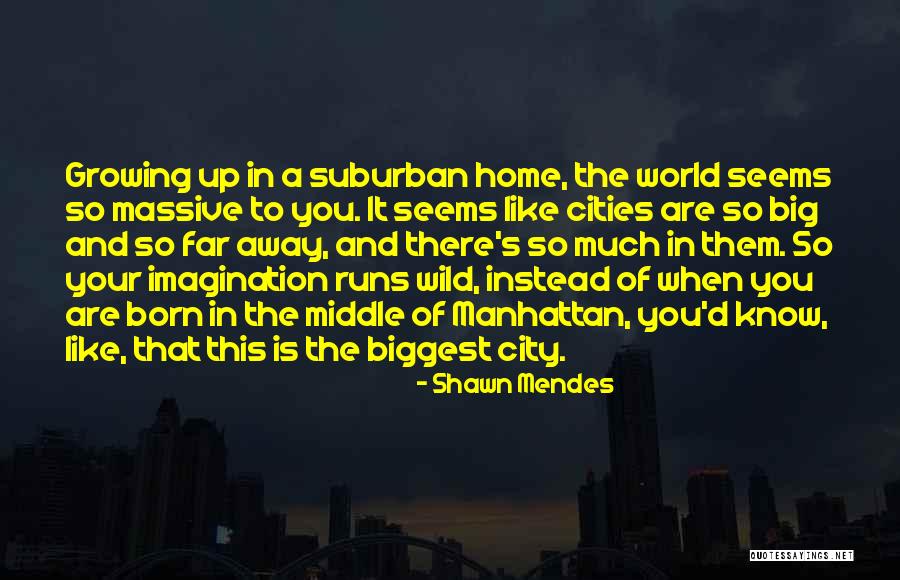 World Is So Big Quotes By Shawn Mendes World Is So Big Quotes By Shawn Mendes