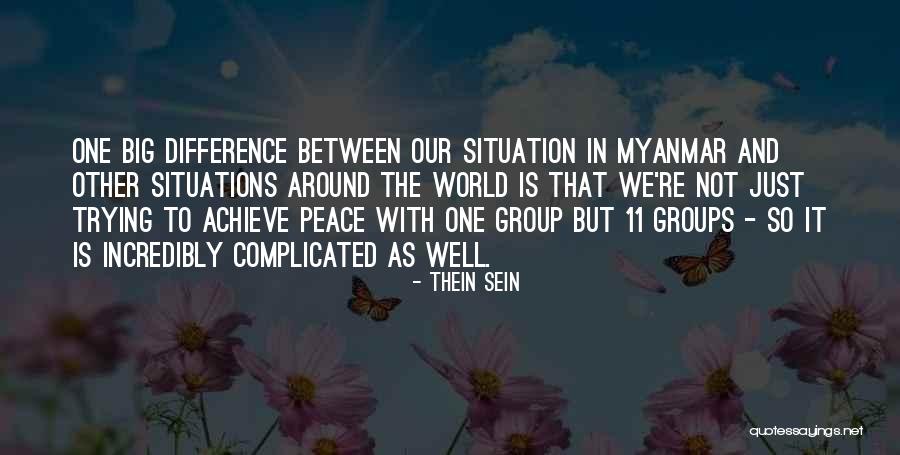 World Is So Big Quotes By Thein Sein World Is So Big Quotes By Thein Sein