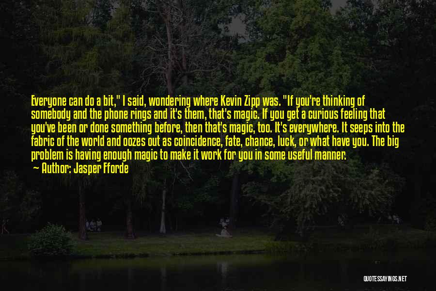 World Is Too Big Quotes By Jasper Fforde