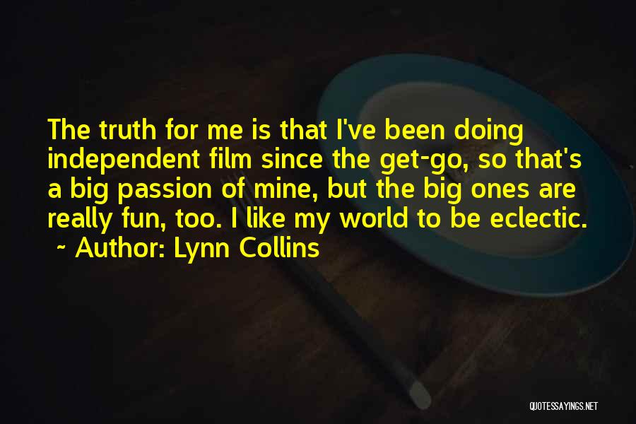 World Is Too Big Quotes By Lynn Collins