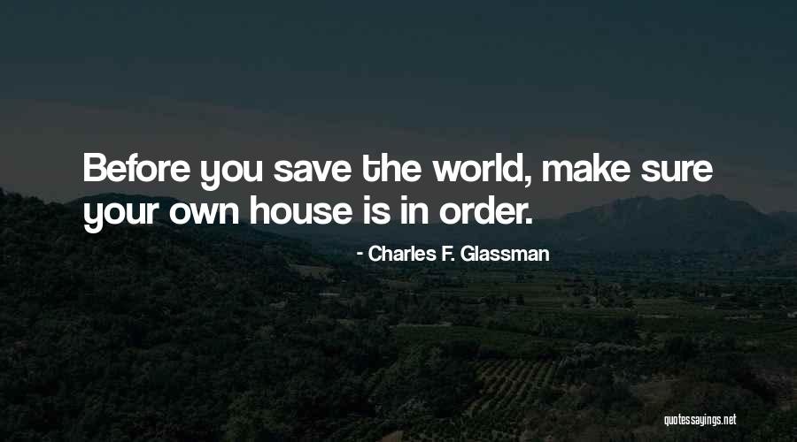 World Is Tough Quotes By Charles F. Glassman World Is Tough Quotes By Charles F. Glassman